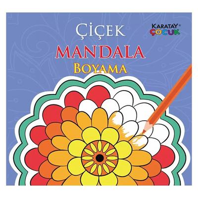 Karatay - Çocuklar İçin Mandala Boyama Kitabı Çiçek
