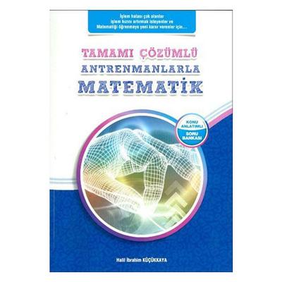 Antrenmanlarla Matematik Tamamı Çözümlü